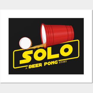 Solo - A Beer Pong Story Posters and Art